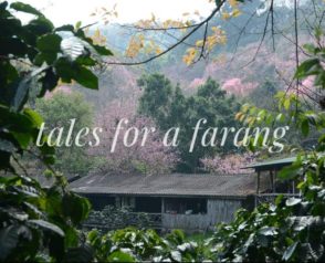 Tales For A Farang – Part 2